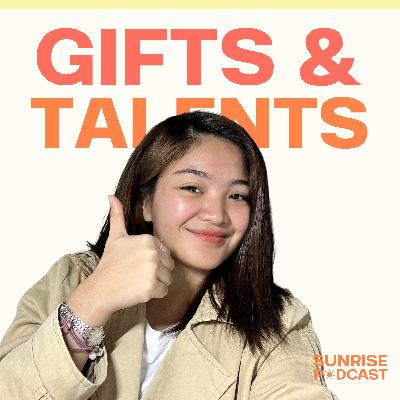 Using your gifts and talents Using your gifts and talents