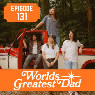 EP131 World's Greatest Dad