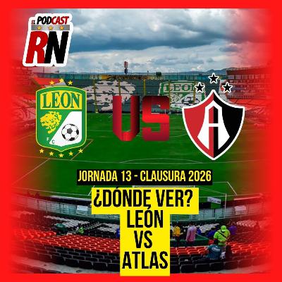 LEÓN VS ATLAS- LIGA MX JORNADA 13 CL26 EN VIVO - ¿Cómo Ver GRATIS? | EL PODCAST DEL ROJINEGRO LEÓN VS ATLAS- LIGA MX JORNADA 13 CL26 EN VIVO - ¿Cómo Ver GRATIS? | EL PODCAST DEL ROJINEGRO