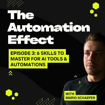 6 Skills to master for AI Tools & Automations 6 Skills to master for AI Tools & Automations