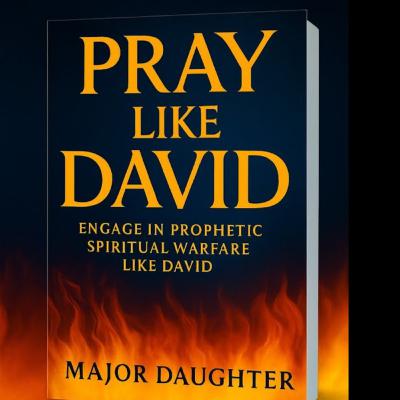 Pray Like David By Major Daughter | Book Trailer