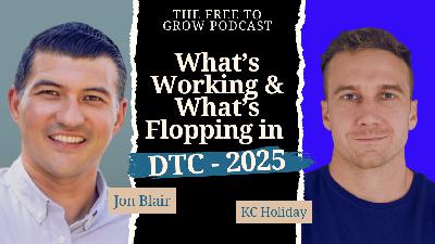 What’s Working & What’s Flopping in DTC - 2025 What’s Working & What’s Flopping in DTC - 2025
