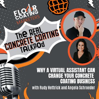 Why a Virtual Assistant Can Change Your Concrete Coating Business