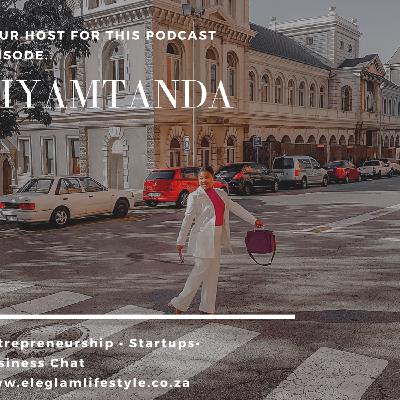 Episode 8 - SIYAMTANDA’s Business Show Episode 8 - SIYAMTANDA’s Business Show
