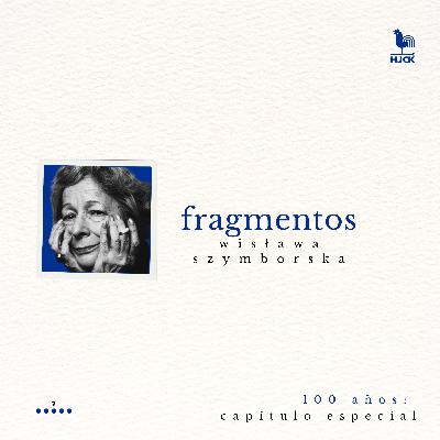 100 años de Wisława Szymborska, selección de poemas