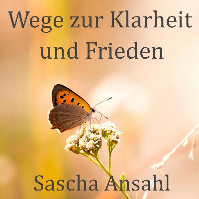 #2 Das Erkennen - das Herz und die eigene Kraft finden