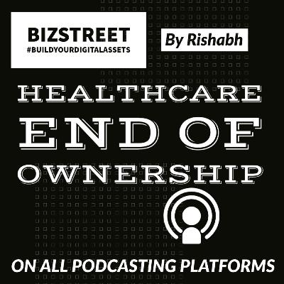 Healthcare: End of Ownership in 2020