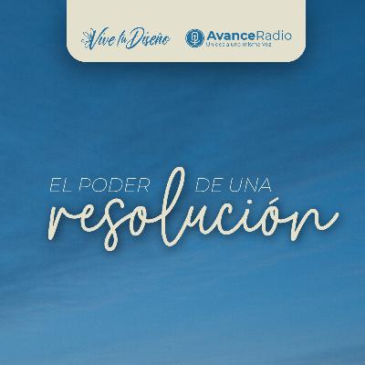 VIVE TU DISEÑO T32 E4 - "El Poder de una Resolución" VIVE TU DISEÑO T32 E4 - "El Poder de una Resolución"