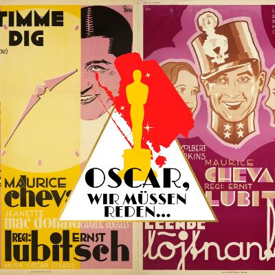 Oscar, wir müssen reden 12 - Oscars 1932: One Hour with You & The Smiling Lieutenant