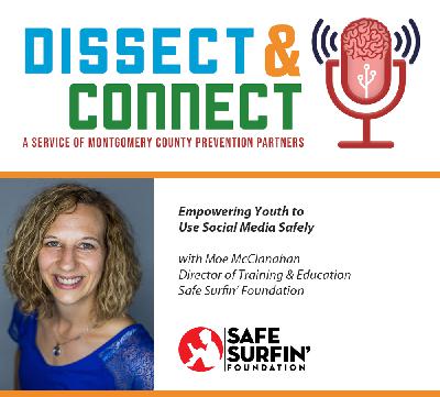 Episode 43 - Empowering Youth to Use Social Media Safely Episode 43 - Empowering Youth to Use Social Media Safely
