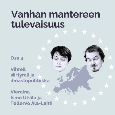 Vanhan mantereen tulevaisuus: Vihreä siirtymä ja ilmastopolitiikka