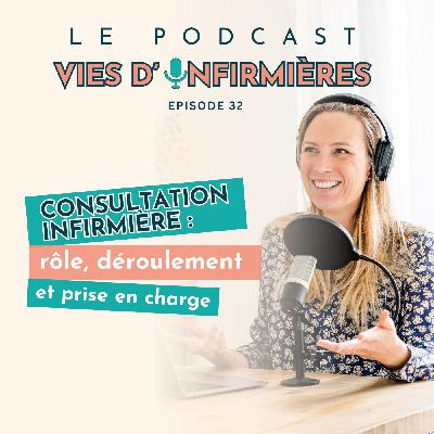 #93 : Consultation infirmière : rôle, déroulement et prise en charge