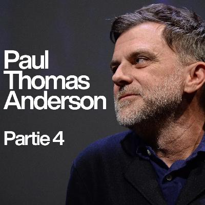 Paul Thomas Anderson #4 - Le vice inhérent du rêve américain Paul Thomas Anderson #4 - Le vice inhérent du rêve américain