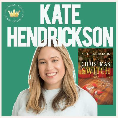 Author Kate Hendrickson Interview (Christmas Switch) (Hallmarkies podcast)