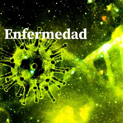 Enfermedad (Capitulo 1 y 2) Extendido Enfermedad (Capitulo 1 y 2) Extendido