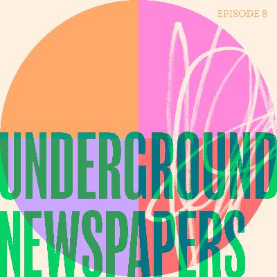 Underground Newspapers Underground Newspapers