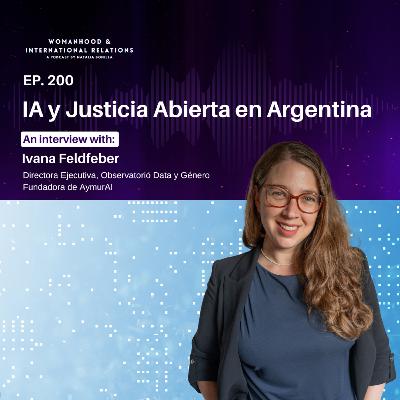 200. Ivana Feldfeber: IA y Justicia Abierta en Argentina