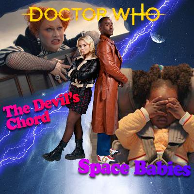 Space Babies / The Devil's Chord Review