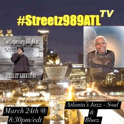 The Legendary "WillyMac" shares on Atlanta's Jazz - Soul & Bluez with Tha1stLady - EmCee' Jazz'
