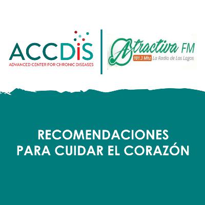 Recomendaciones para cuidar el corazón