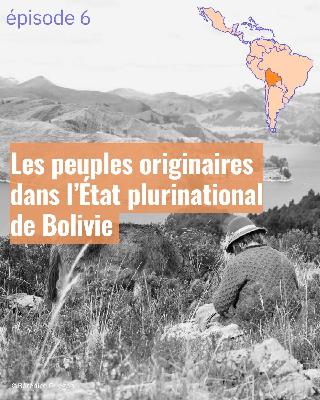 Les peuples originaires dans l'État plurinational de Bolivie