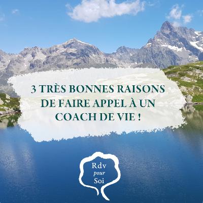 Découvrez 3 très bonnes raisons de faire appel à un coach !