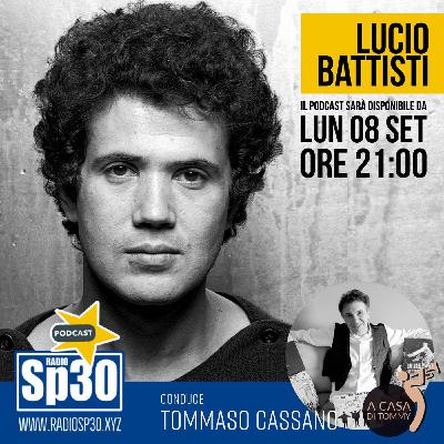 #acasaditommy EP73 Lucio Battisti