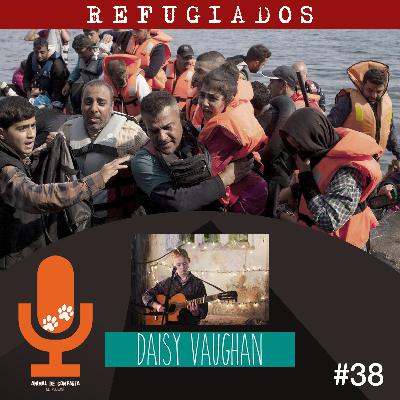 S2 Ep38: # 38 Daisy Vaughan - Refugiados