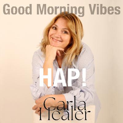 Introdução do Good Morning Vibes – HAP!