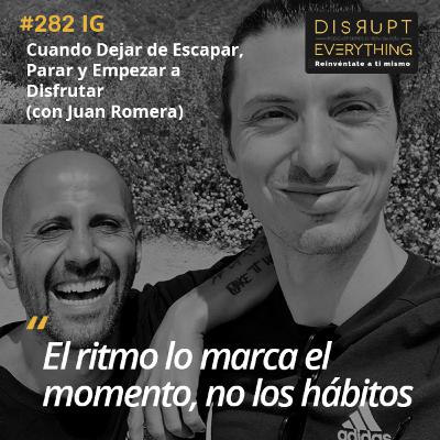 Parar y Dejar de Escapar de ti Mismo, Las Prácticas Sólidas de Isra y Desapegarte de tus Hábitos | La Gran Victoria Ep. 17 (con Juan Romera) - Podcast #282 Parar y Dejar de Escapar de ti Mismo, Las Prácticas Sólidas de Isra y Desapegarte de tus Hábitos | La Gran Victoria Ep. 17 (con Juan Romera) - Podcast #282