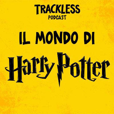 Il mondo di Harry Potter