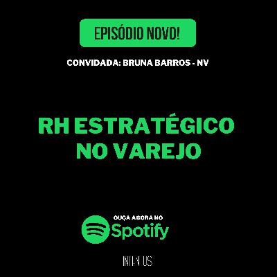 Encontro de RH Estratégico - O RH Estratégico no Varejo