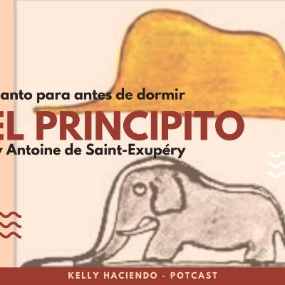 cuento para dormir: El Principito - by. Antoine de Saint-Exupéry