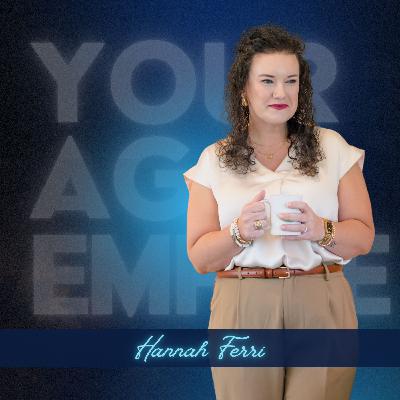 48. Behind the Scenes at Empire Ag: Building Systems, Seizing Sanity with Hannah Ferri