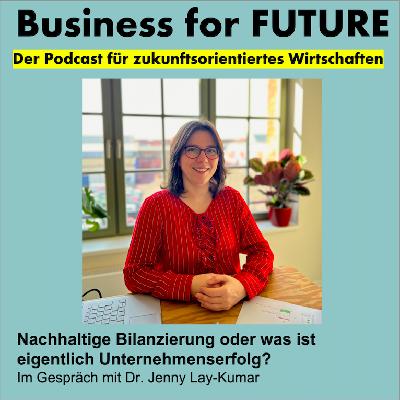Nachhaltige Bilanzierung oder was ist eigentlich Unternehmenserfolg?