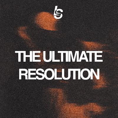 "The Ultimate Resolution" Pastor Martha "The Ultimate Resolution" Pastor Martha