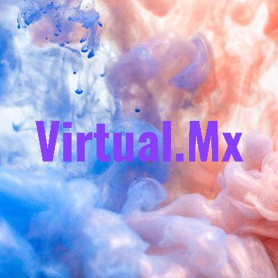 #Blogcast Cine VirtualMx #Blogcast Cine VirtualMx