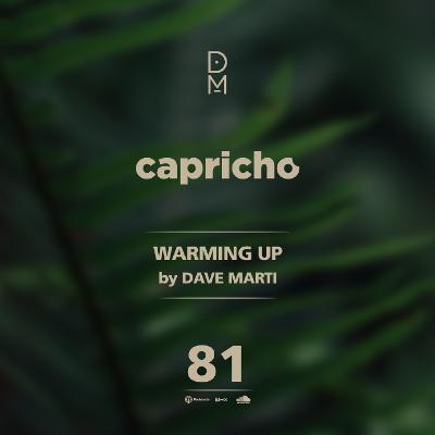 CAPRICHO 081 (Warming Up) by Dave Marti