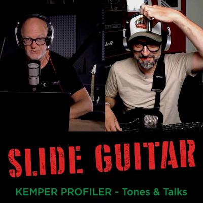 KEMPER PROFILER - Tones & Talks - Slide Guitar
