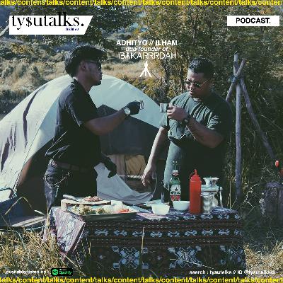 Tysutalks sesi #2 - Daging asap ala BAKARRRDAH (Ft. Adhityo "Dodot" & Ilham "Bagong" Founder of BAKARRRDAH)