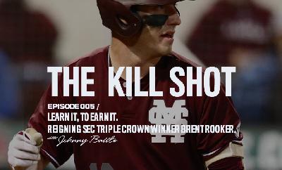Learn it, to Earn it. With Brent Rooker.