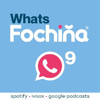Whats Fochiña 9