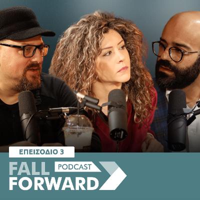 Fall Forward - 3ο επεισόδιο ( Δρ Στέφανος Ιωάννου ) Fall Forward - 3ο επεισόδιο ( Δρ Στέφανος Ιωάννου )