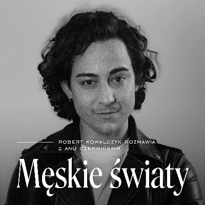 Spektrum. Gość: Anu Czerwiński Spektrum. Gość: Anu Czerwiński