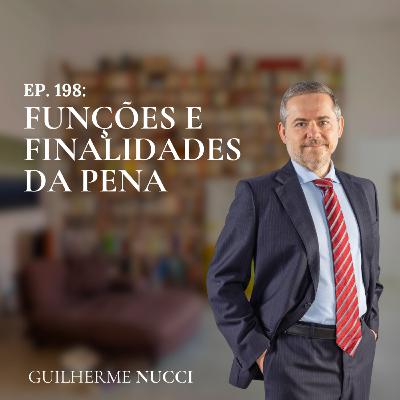 #198 Funções e finalidades da pena