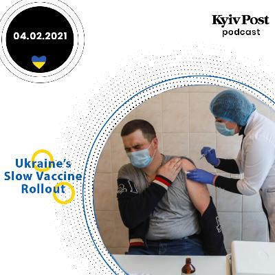 Ukraine's slow vaccine rollout