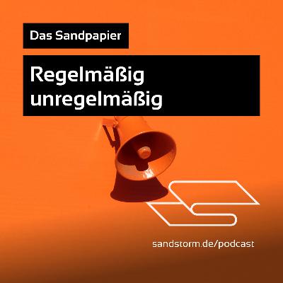 33 - Regelmäßig unregelmäßig (Announcement-Folge) 33 - Regelmäßig unregelmäßig (Announcement-Folge)