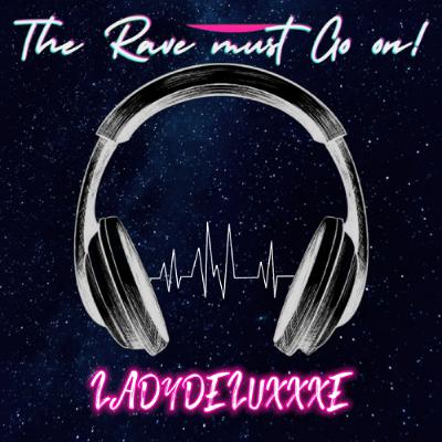 LadydeluxXxe | The Rave must Go on! - Steinbruch Salz | 16.11.2024
