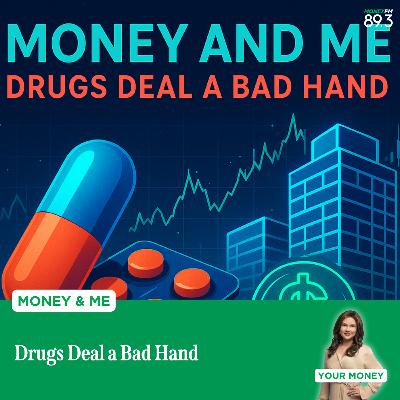 Money and Me: Drugs Deal a Bad Hand