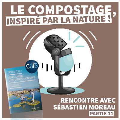 EXPLORER L'ENVIRONNEMENT | Le compostage, inspiré par la nature ! [Épisode 11]